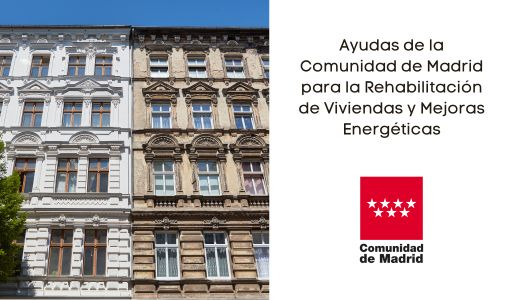 Ayudas de la Comunidad de Madrid para la Rehabilitación de Viviendas y Mejoras Energéticas